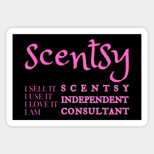 i sell it, i use it, i love it, i am scentsy independent consultant, Scentsy Independent Magnet